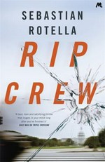 Rip crew / Sebastian Rotella.