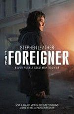 The foreigner / Stephen Leather.