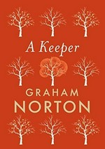 A keeper / Graham Norton.
