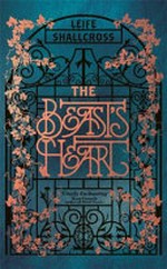 The beast's heart / Leife Shallcross.