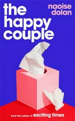 The happy couple / Naoise Dolan.