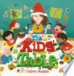The kids' table / by Colleen Madden.