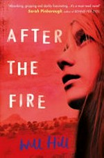 After the fire / Will Hill.