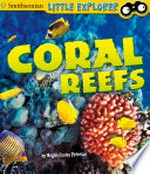 Coral reefs / by Megan Cooley Peterson.