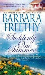 Suddenly one summer / Barbara Freethy.