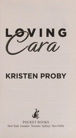 Loving Cara / Kristen Proby.