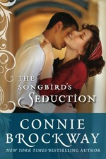 The songbird's seduction / Connie Brockway.