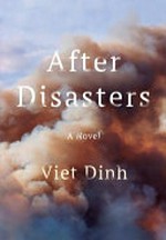 After disasters / Viet Dinh.