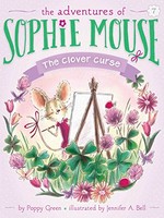 The clover curse / by Poppy Green ; illustrated by Jennifer A. Bell.