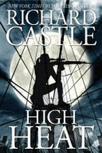 High heat / Richard Castle.