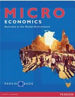 Microeconomics : Australia in the global environment / [Michael] Parkin, [Robin] Bade.