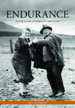 Endurance : Australian stories of drought / Deb Anderson.