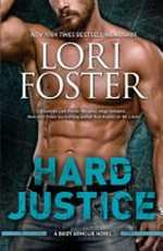 Hard justice / Lori Foster.
