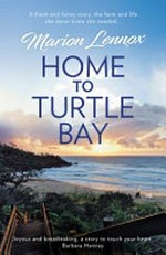 Home to Turtle Bay / Marion Lennox.