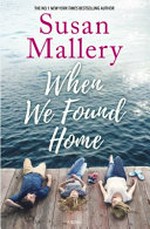 When we found home / Susan Mallery.