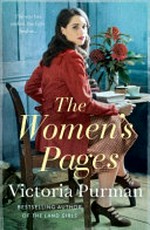 The women's pages / Victoria Purman.