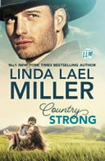 Country strong / Linda Lael Miller.