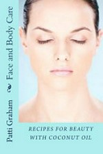 Recipes for beauty with coconut oil / by Pati Graham.