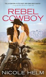 Rebel cowboy / Nicole Helm.