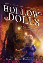 Hollow dolls / MarcyKate Connolly.