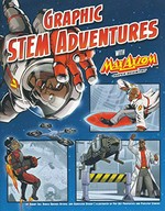 Graphic STEM adventures with Max Axiom, super scientist / by Tammy Enz, Nikole Brooks Bethea, and Agnieszka Biskup ; illustrated by Pop Art Properties and Pixelpop Studios.