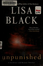 Unpunished / Lisa Black.
