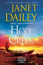 Hope Creek / Janet Dailey.