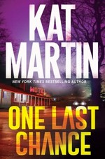 One last chance / Kat Martin.
