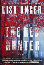 The red hunter / Lisa Unger.