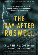 The day after Roswell / Col. Philip J. Corso (Ret.), with William J. Birnes.