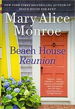 Beach house reunion / Mary Alice Monroe.