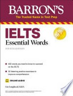 Barron's IELTS : essential words / Lin Lougheed, Ed.D.