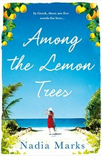 Among the lemon trees / Nadia Marks.