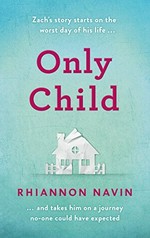 Only child / Rhiannon Navin.