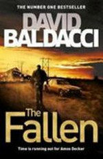 The fallen / David Baldacci.