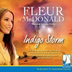 Indigo storm / Fleur McDonald ; narrated by Anna Hruby.