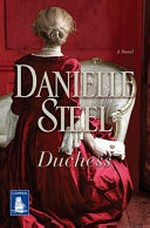 The Duchess / Danielle Steel.