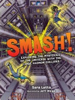 Smash! / Sara Latta ; illustrated by Jeff Weigel.