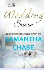 The wedding season / Samantha Chase.