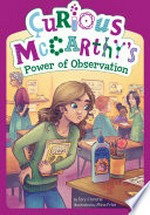 Curious McCarthy's power of observation / by Tory Christie ; illustrated by Mina Price.