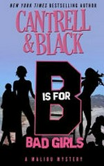 "B" is for bad girls / Rebecca Cantrell, Sean Black.