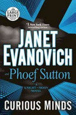 Curious minds / Janet Evanovich and Phoef Sutton.