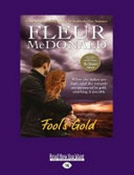 Fool's gold / Fleur McDonald.