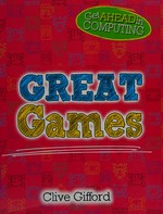 Great games / Clive Gifford.