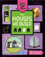 The houses we build / Georgia Amson-Bradshaw.