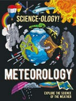 Meteorology / Anna Claybourne, Daniel Limón.