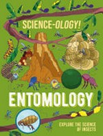 Entomology / Anna Claybourne, Daniel Limón.