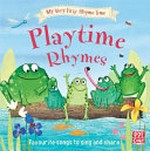 Playtime rhymes / illustrated by Sharon Harmer.