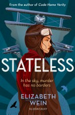 Stateless / Elizabeth Wein.