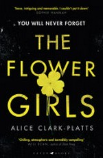 The flower girls / Alice Clark-Platts.